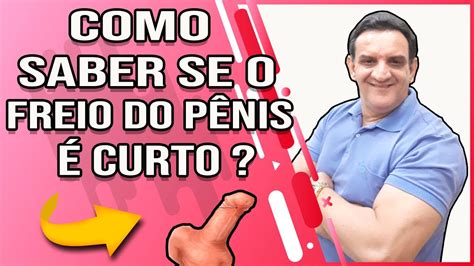 Como saber se o freio do pênis é curto (e quando。